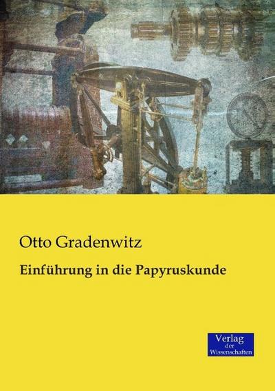 Einführung in die Papyruskunde