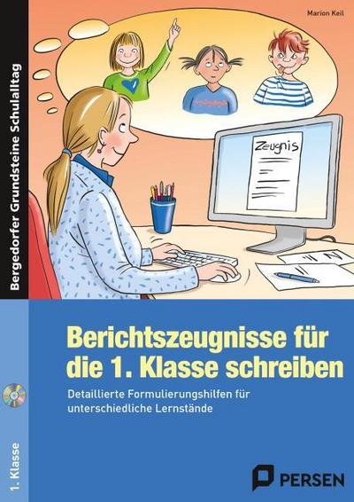 Berichtszeugnisse für die 1. Klasse schreiben