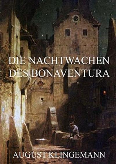 Die Nachtwachen des Bonaventura