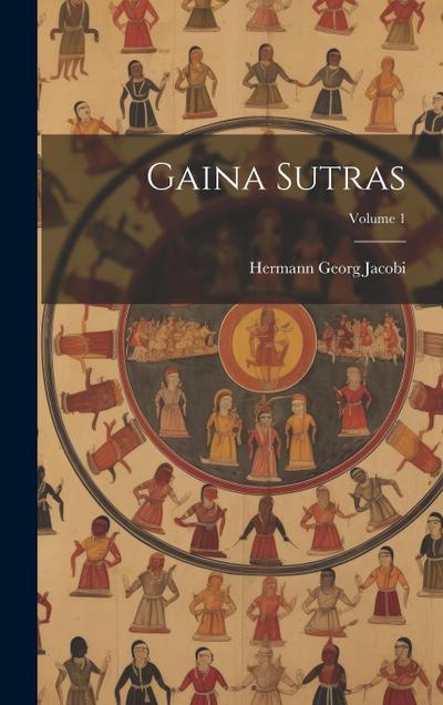 Gaina Sutras; Volume 1