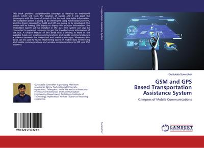 GSM and GPS Based Transportation Assistance System