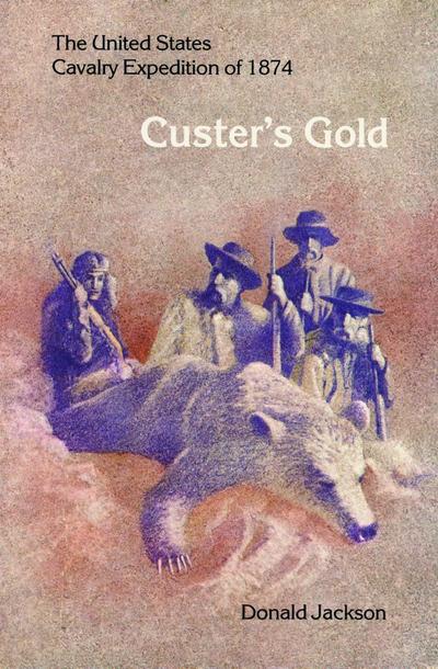Custer’s Gold