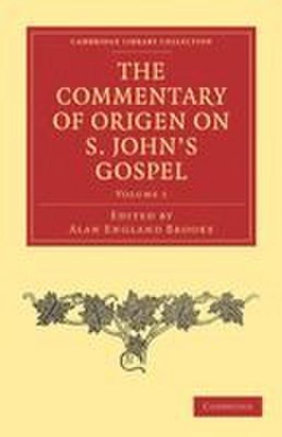 The Commentary of Origen on S. John’s Gospel
