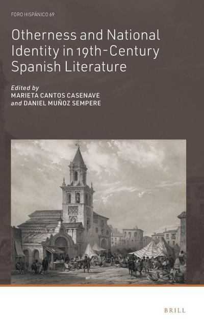 Otherness and National Identity in 19th-Century Spanish Literature