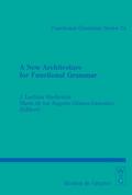 A New Architecture for Functional Grammar