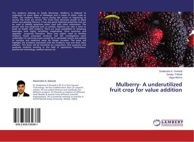Mulberry- A underutilized fruit crop for value addition