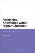 Rethinking Knowledge within Higher Education