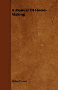 A Manual Of Home-Making