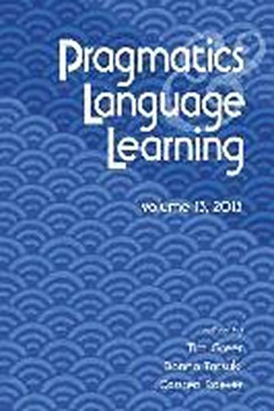 Pragmatics and Language Learning Volume 13