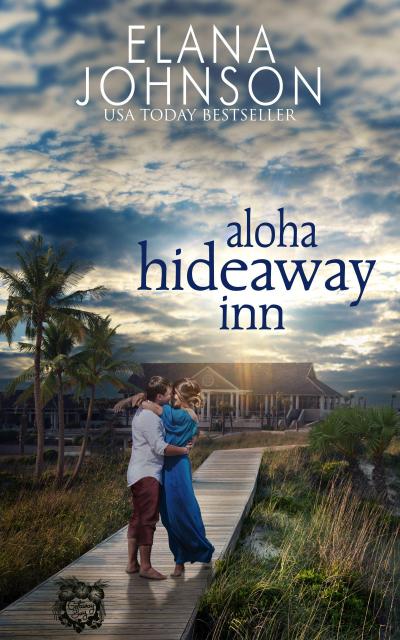 Aloha Hideaway Inn (Getaway Bay® Resort Romance, #1)