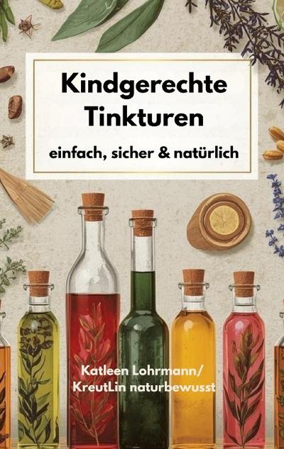Kindgerechte Tinkturen