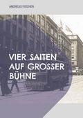 Vier Saiten auf großer Bühne