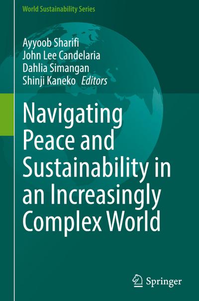 Navigating Peace and Sustainability in an Increasingly Complex World