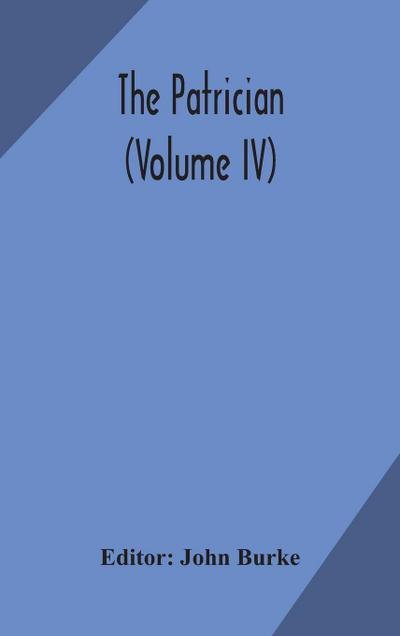 The Patrician (Volume Iv)
