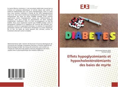 Effets hypoglycémiants et hypocholestérolémiants des baies de myrte