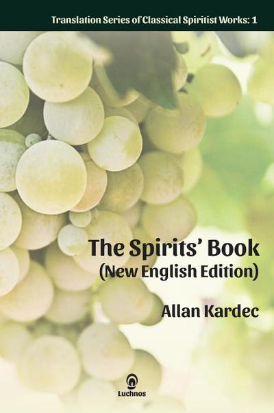 The Spirits’ Book (New English Edition)