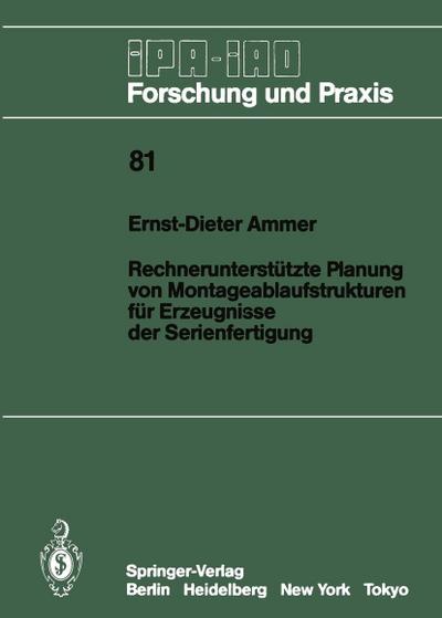 Rechnerunterstützte Planung von Montageablaufstrukturen für Erzeugnisse der Serienfertigung