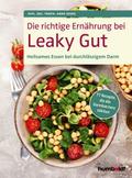 Die richtige Ernährung bei Leaky Gut