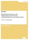Marktanalyseinstrumente und Marketingmix für das P