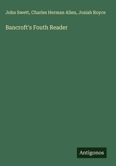Bancroft’s Fouth Reader
