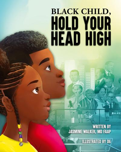 Black Child, Hold Your Head High