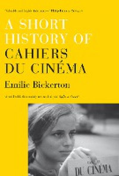 A Short History of ’Cahiers du Cinéma’