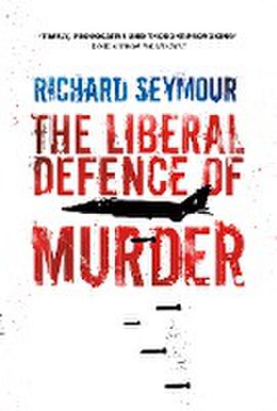 The Liberal Defence of Murder
