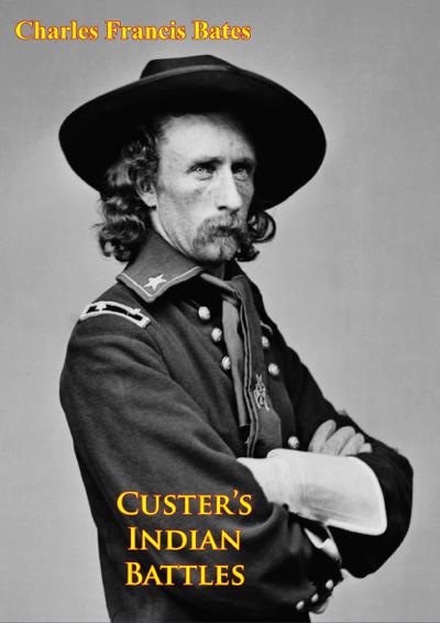 Custer’s Indian Battles