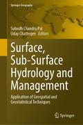 Surface, Sub-Surface Hydrology and Management