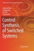 Control Synthesis of Switched Systems