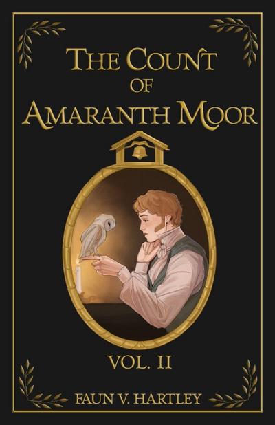 The Count of Amaranth Moor, Vol. 2