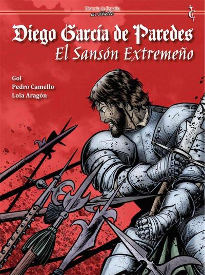Diego García de Paredes : el Sansón extremeño