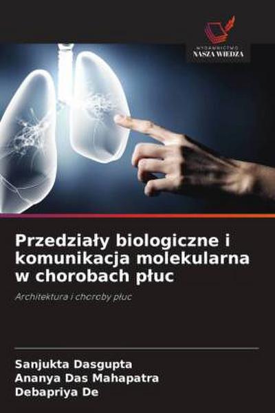 Przedzia¿y biologiczne i komunikacja molekularna w chorobach p¿uc