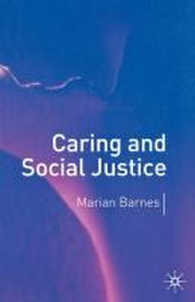 Caring and Social Justice