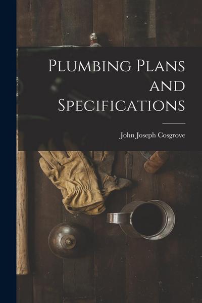 Plumbing Plans and Specifications