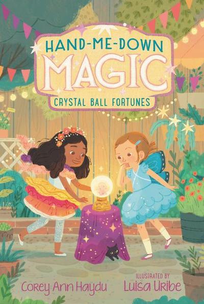 Hand-Me-Down Magic: Crystal Ball Fortunes