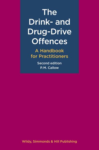 Callow, P: Drink- and Drug-Drive Offences: A Handbook for Pr