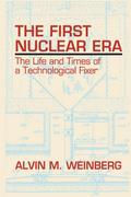The First Nuclear Era