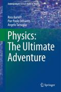 Physics: The Ultimate Adventure Ross Barrett Author