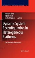 Dynamic System Reconfiguration in Heterogeneous Pl