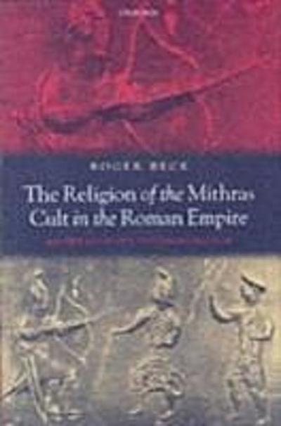 Religion of the Mithras Cult in the Roman Empire