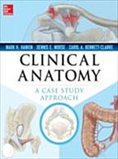 Clinical Anatomy: A Case Study Approach
