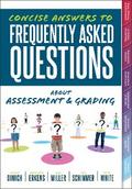 Concise Answers to Frequently Asked Questions About Assessment and Grading