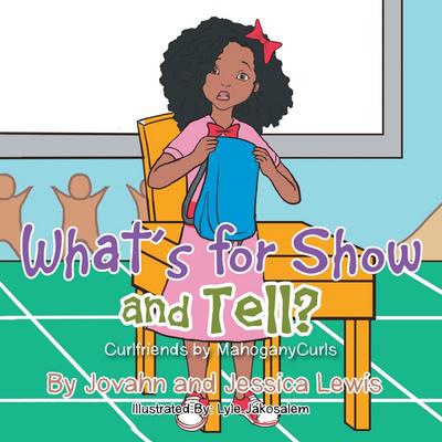 What’s for Show and Tell?