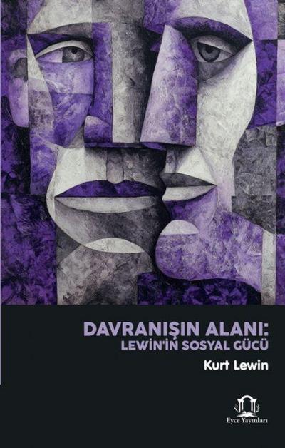 Davranisin Alani;Lewin Sosyal Gücü