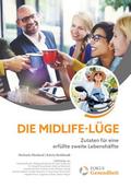 Die Midlife-Lüge