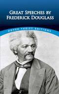 Great Speeches by Frederick Douglass