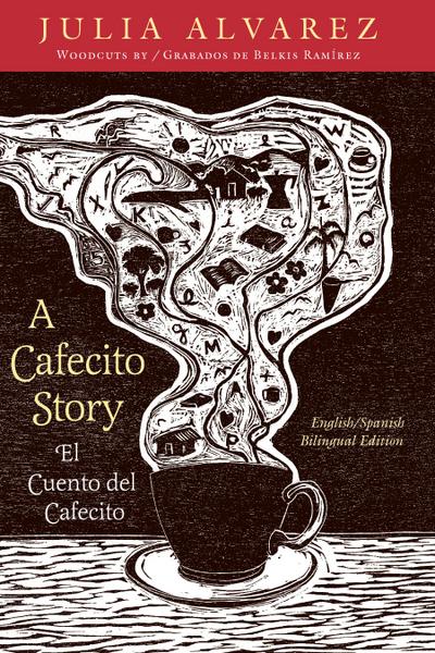 A Cafecito Story / El Cuento del Cafecito