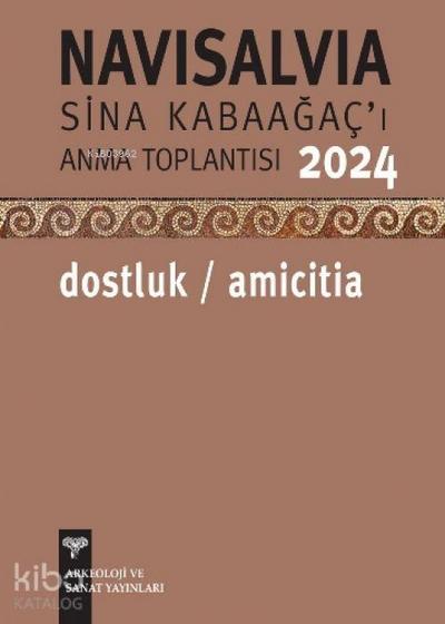 Navisalvia-Sina Kabaagaci Anma Toplantisi 2024 Dostluk - Amicitia