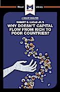 An Analysis of Robert E. Lucas Jr.’s Why Doesn’t Capital Flow from Rich to Poor Countries?